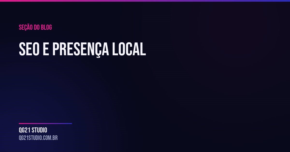 SEO e Presença Local